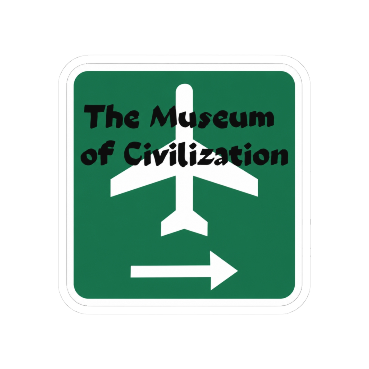 Station Eleven The Museum of Civilization Sign Sticker - Official stickers merchandise