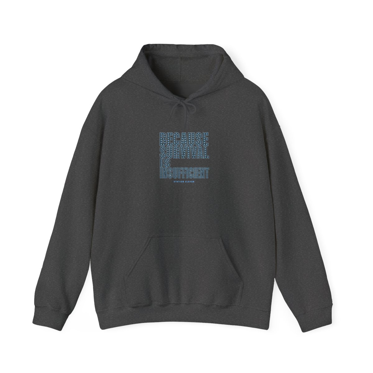 Station Eleven "Because survival is insufficient" Hoodie - alternate angle 2, merchandise