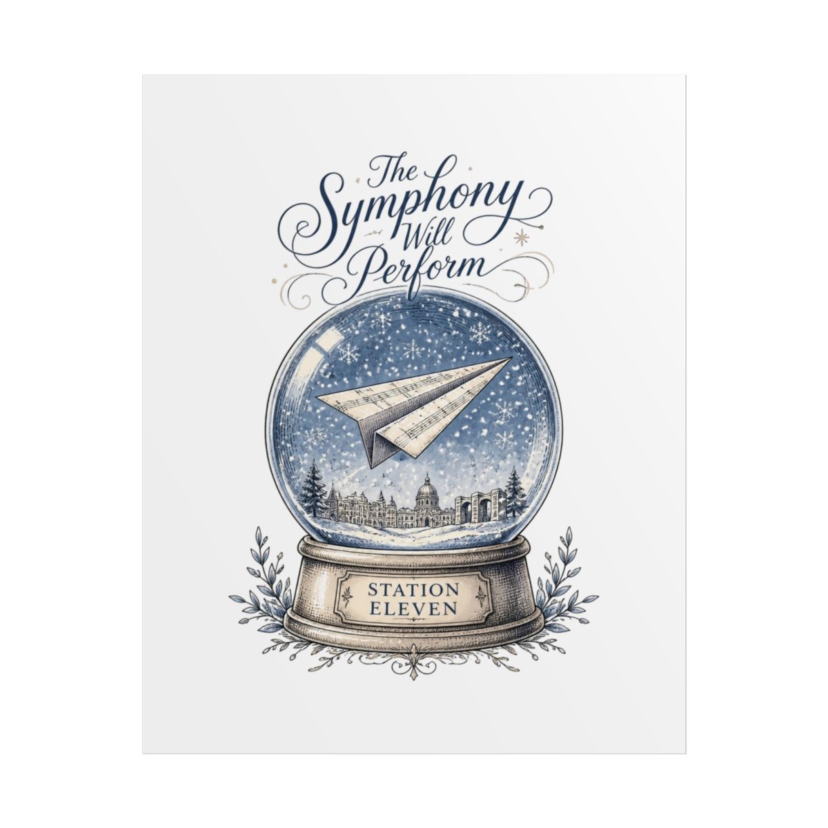 Station Eleven "The Symphony Will Perform" Poster
